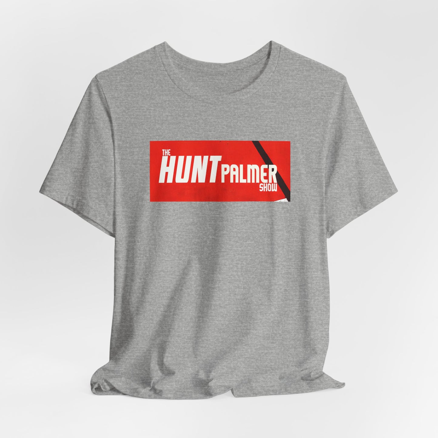 The Hunt Palmer Show Unisex Jersey Short Sleeve Tee