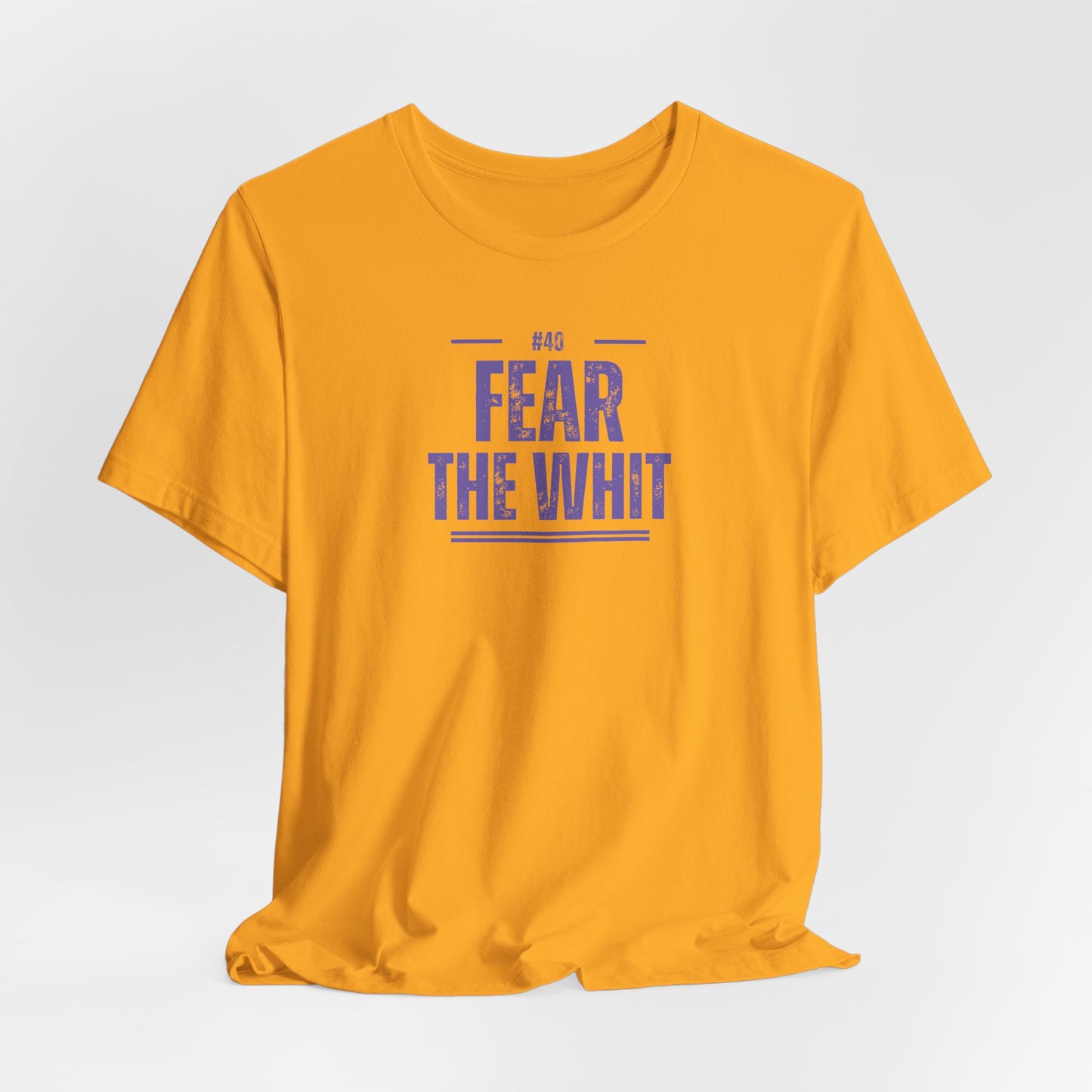 Fear The Whit #40 Unisex Tee