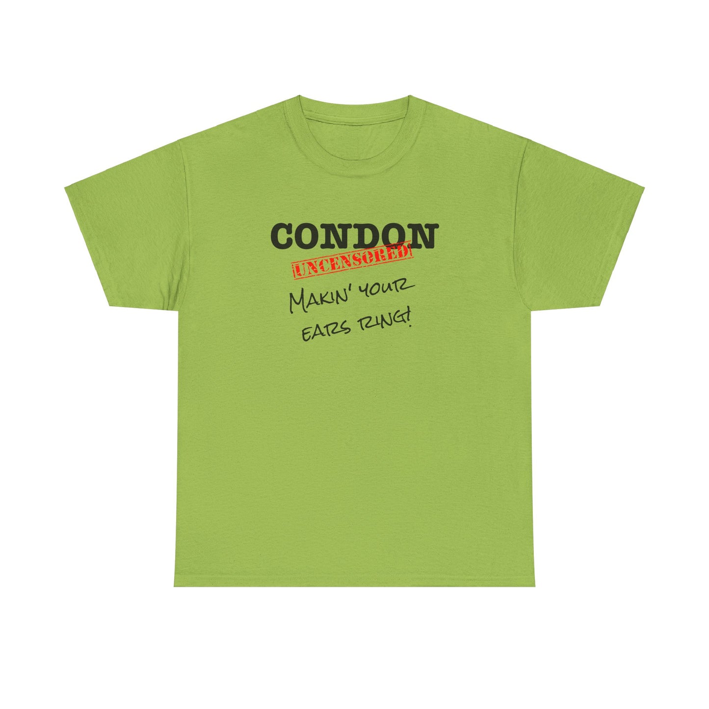 CU Makin Your Ears Ring - Unisex Heavy Cotton Tee