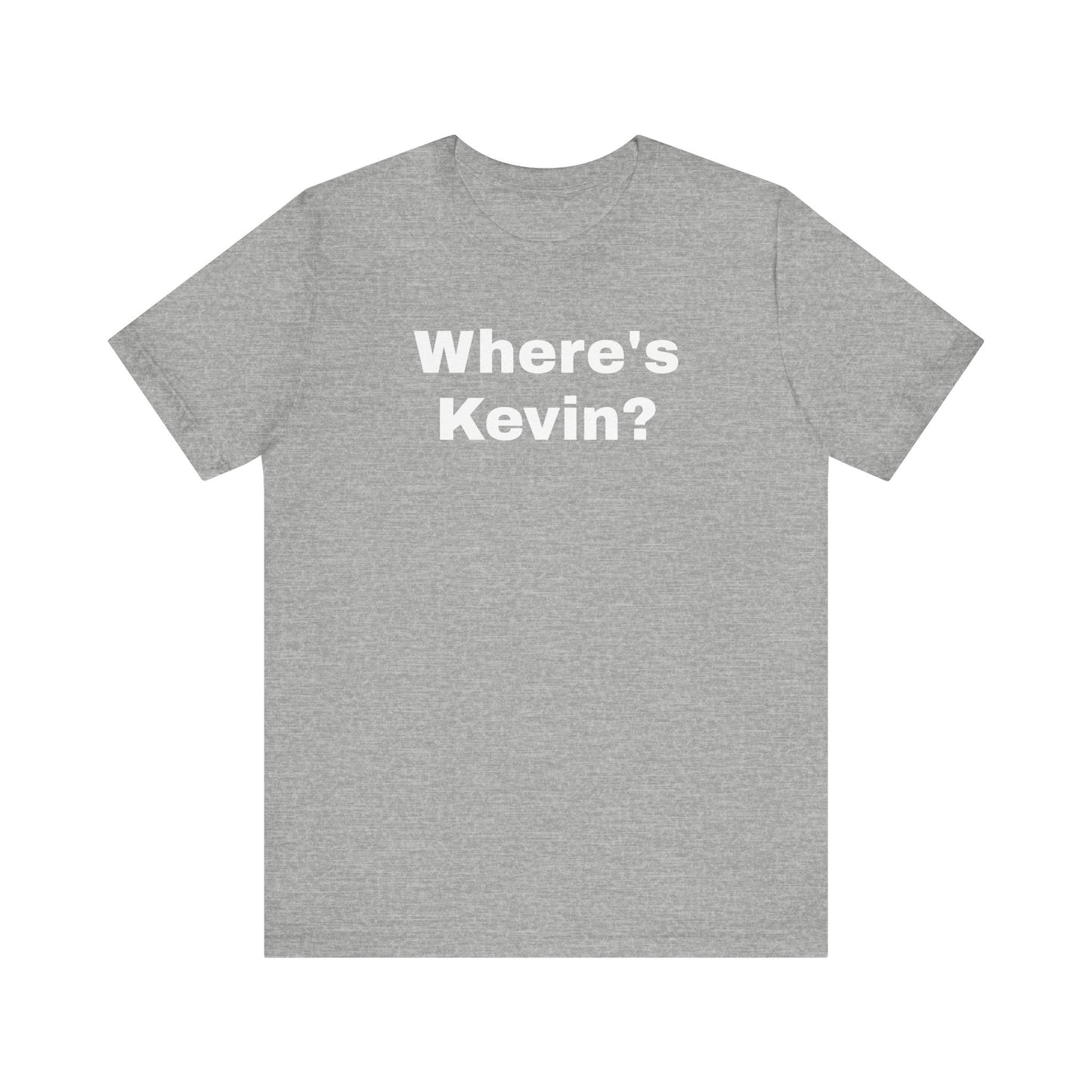 Where's Kevin Unisex Jersey Short Sleeve Tee