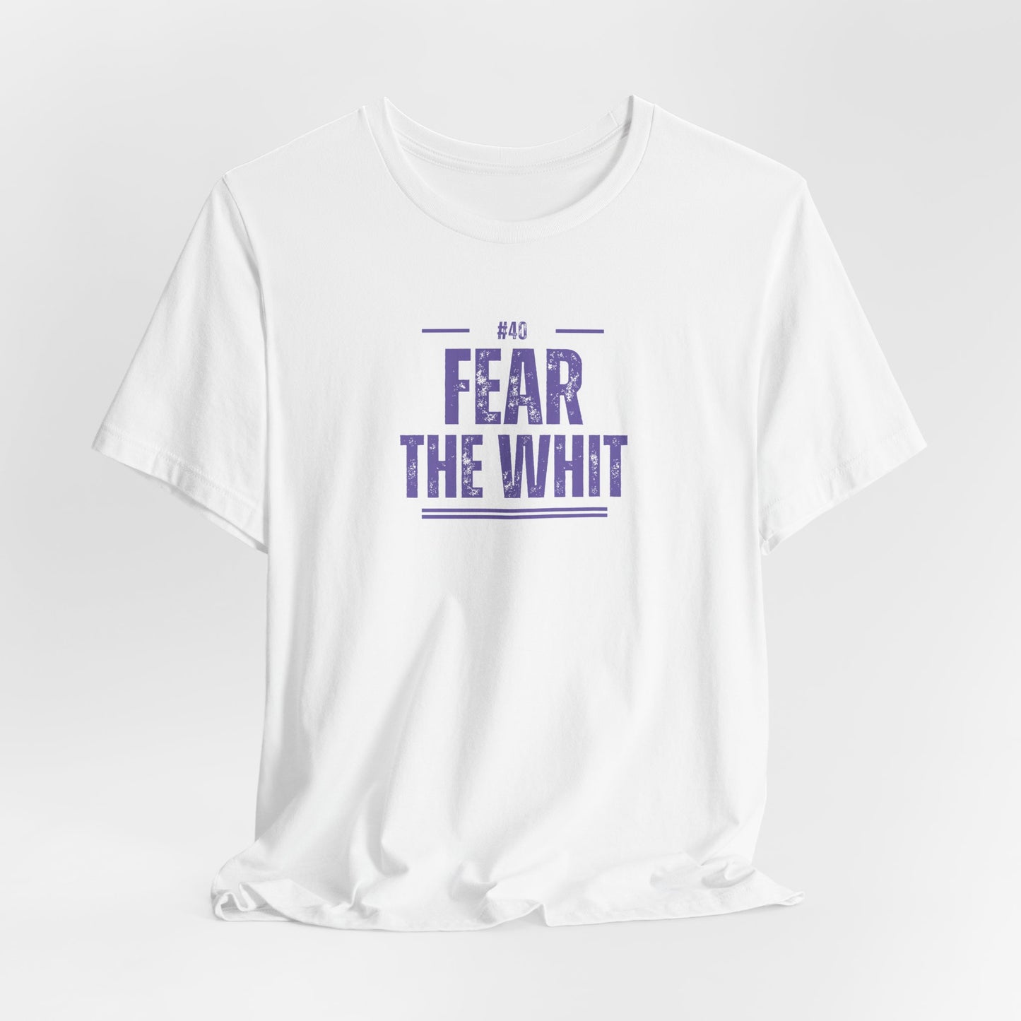 Fear The Whit #40 Unisex Tee