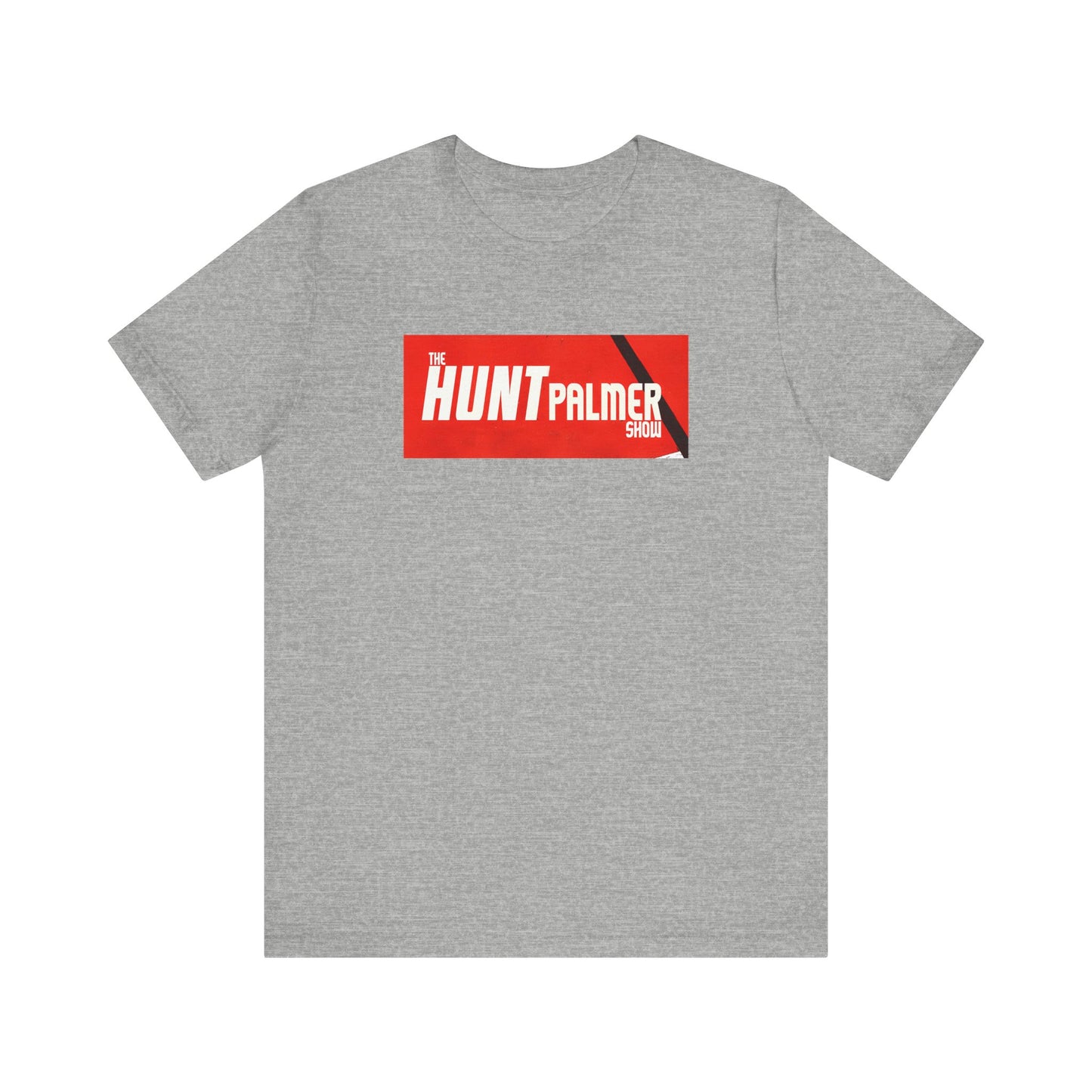 The Hunt Palmer Show Unisex Jersey Short Sleeve Tee