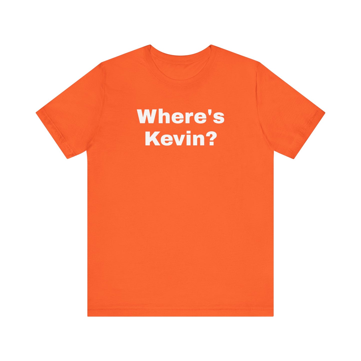 Where's Kevin Unisex Jersey Short Sleeve Tee