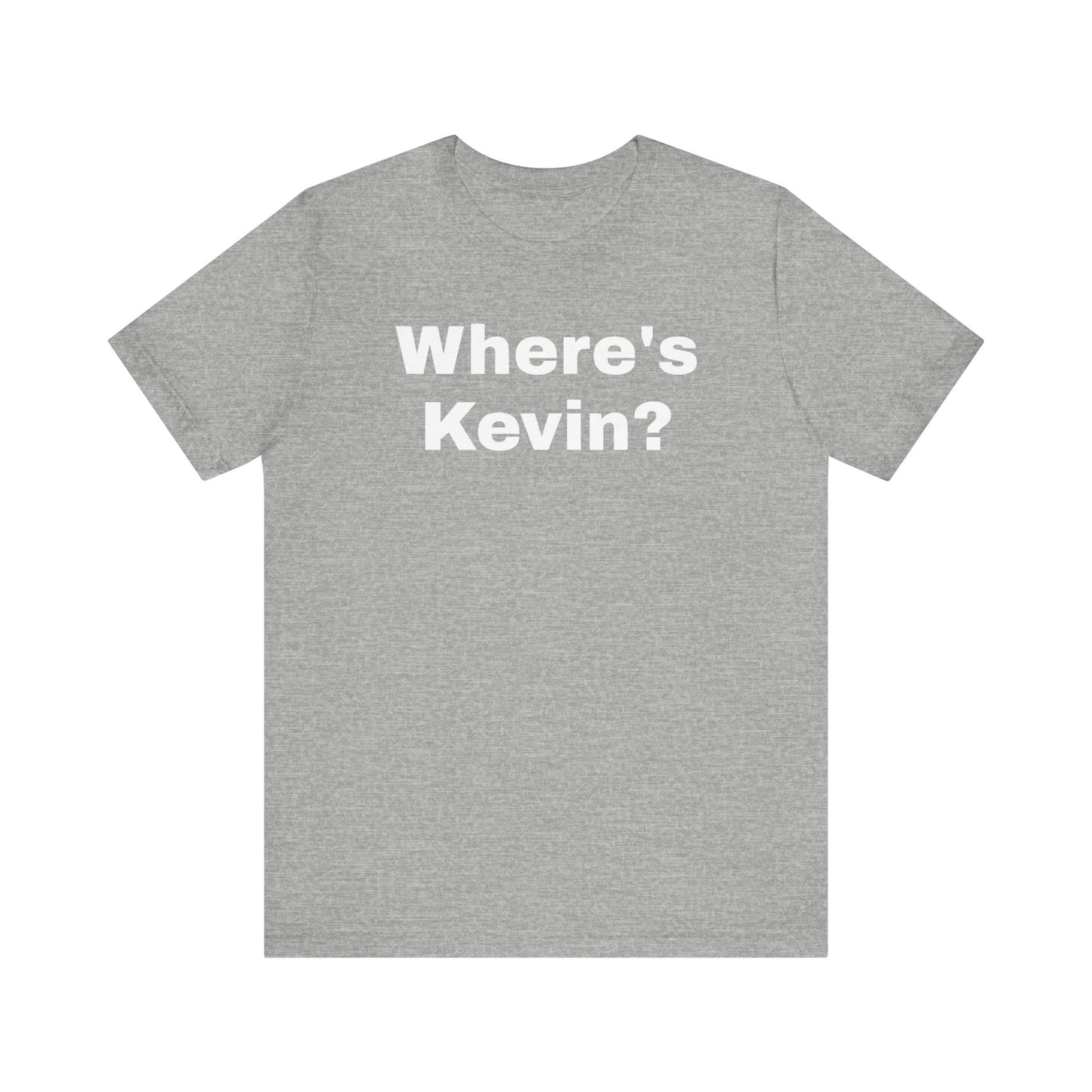 Where's Kevin Unisex Jersey Short Sleeve Tee