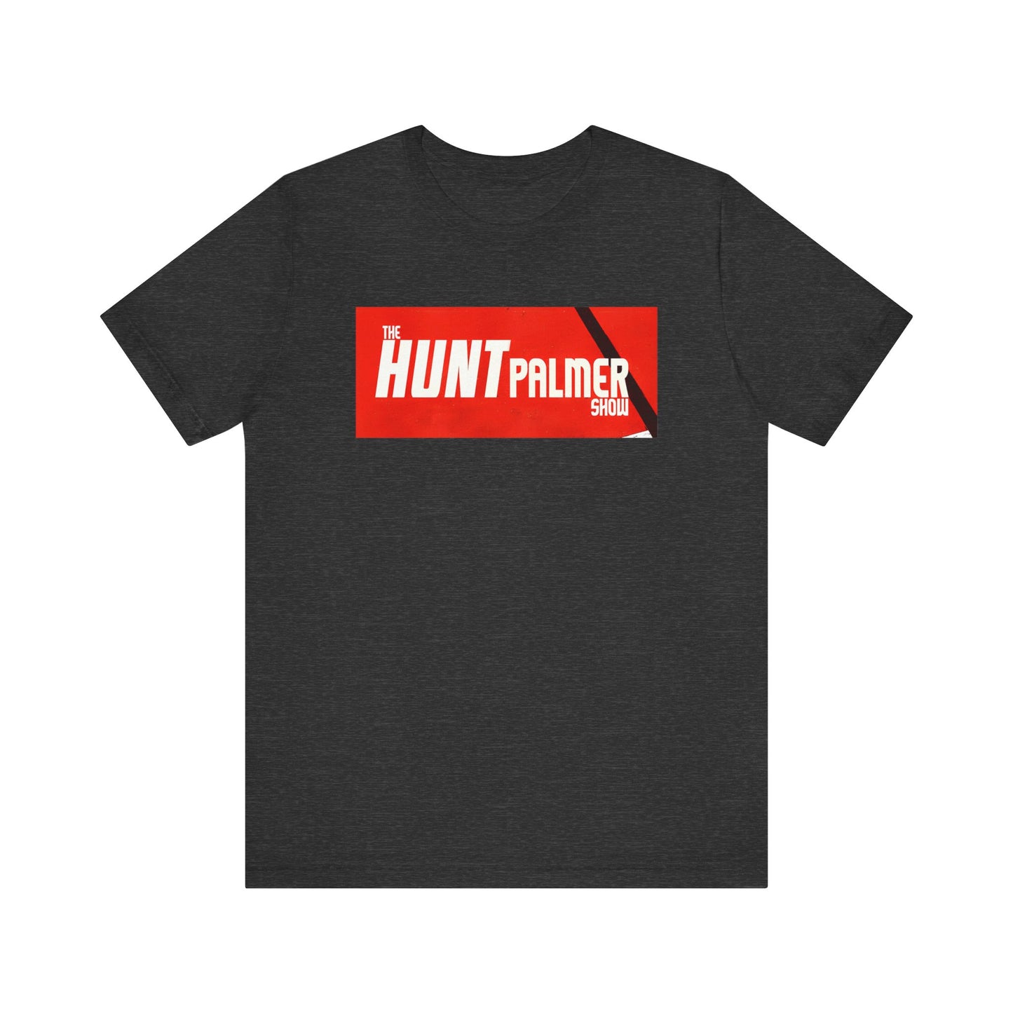 The Hunt Palmer Show Unisex Jersey Short Sleeve Tee