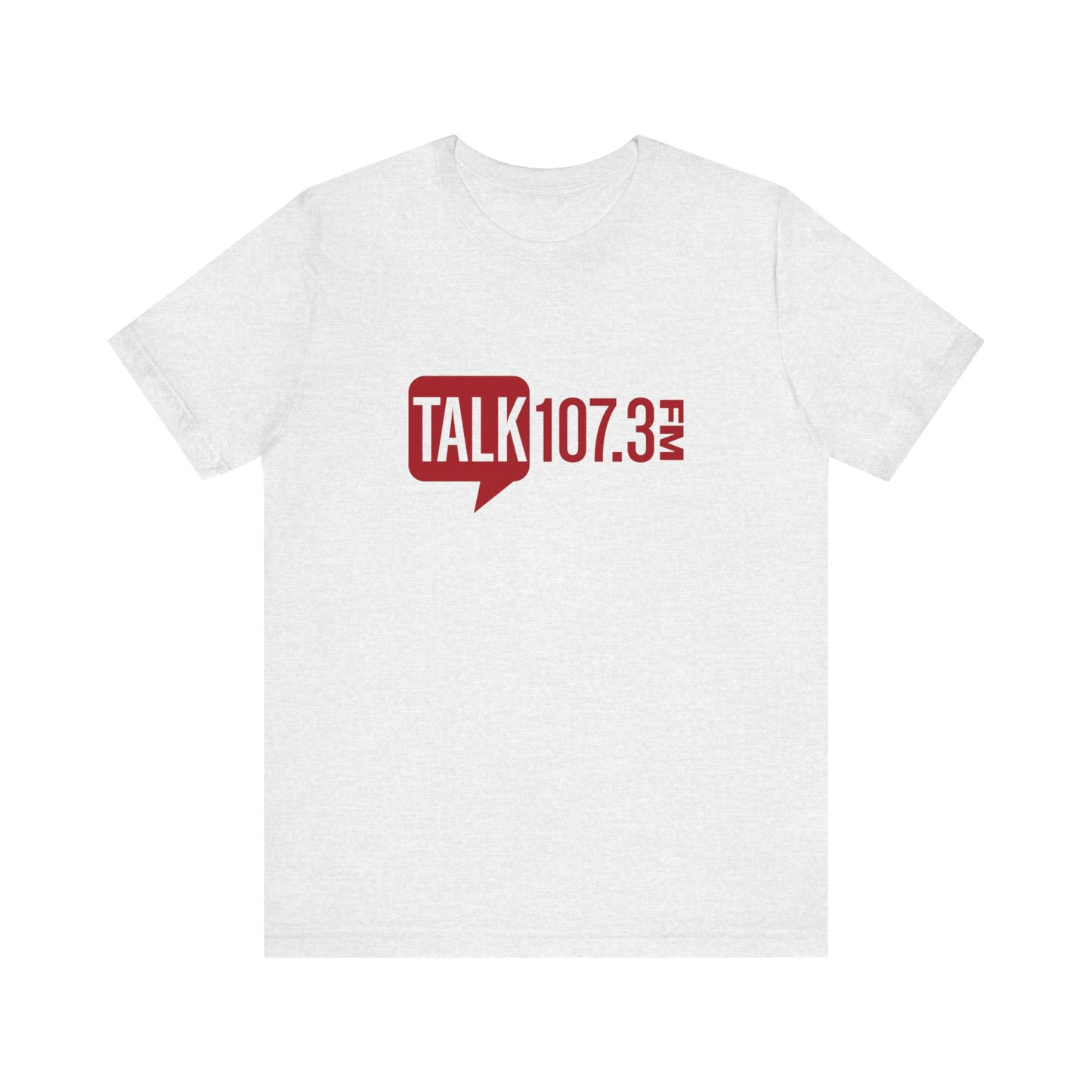 Talk 107.3 Unisex Jersey Short Sleeve Tee