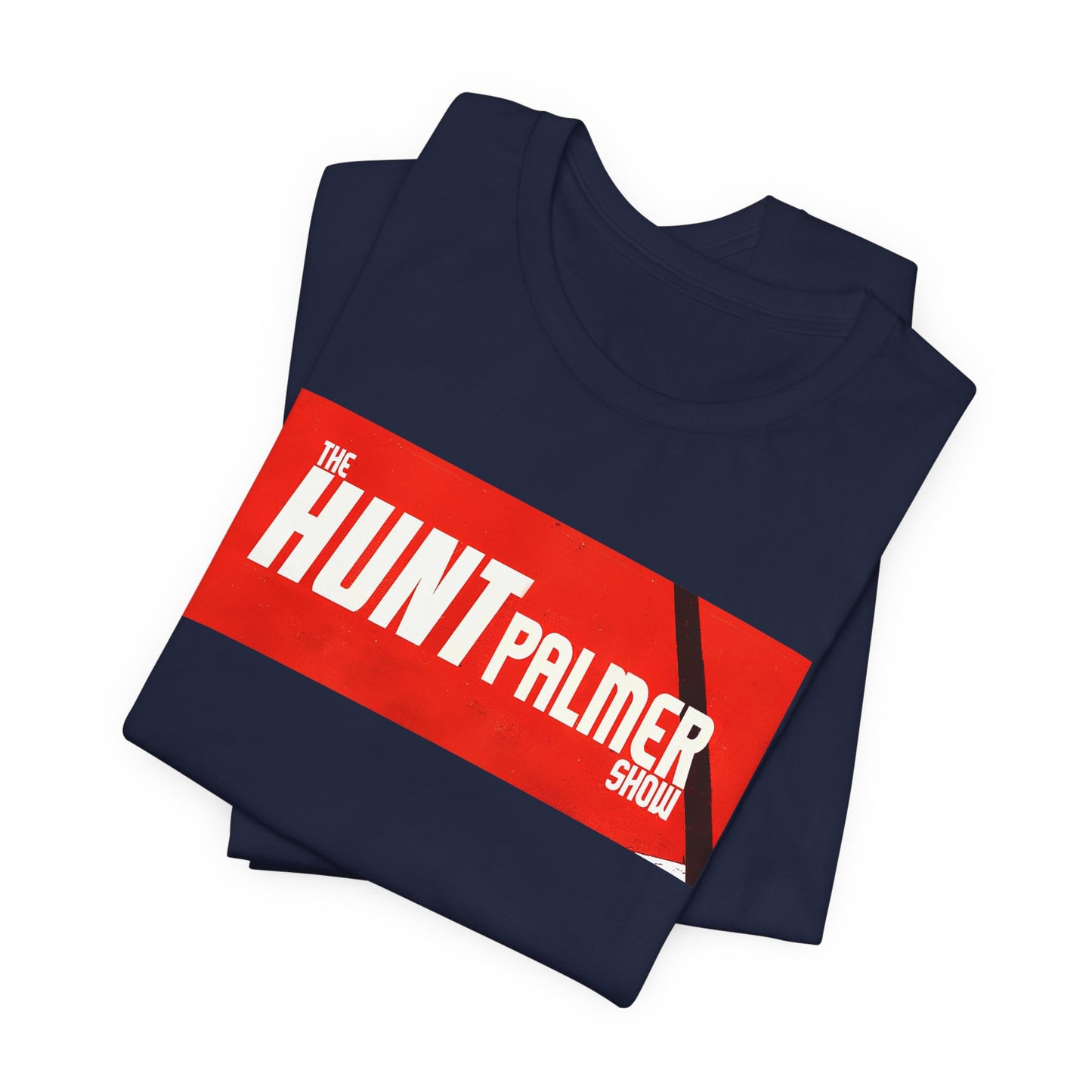 The Hunt Palmer Show Unisex Jersey Short Sleeve Tee