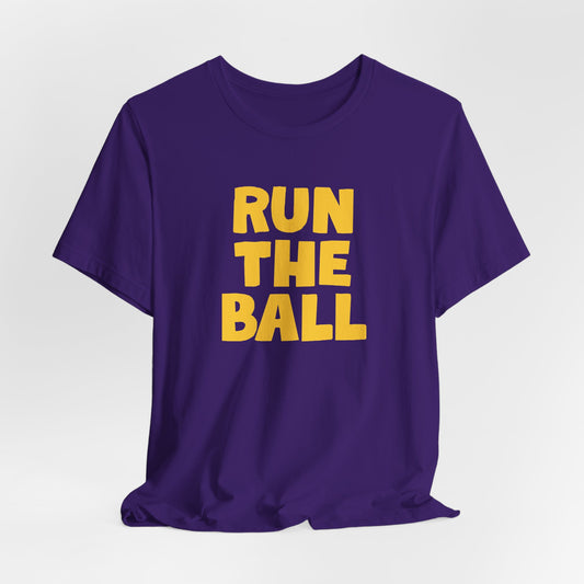 Run the Ball! Unisex Tee