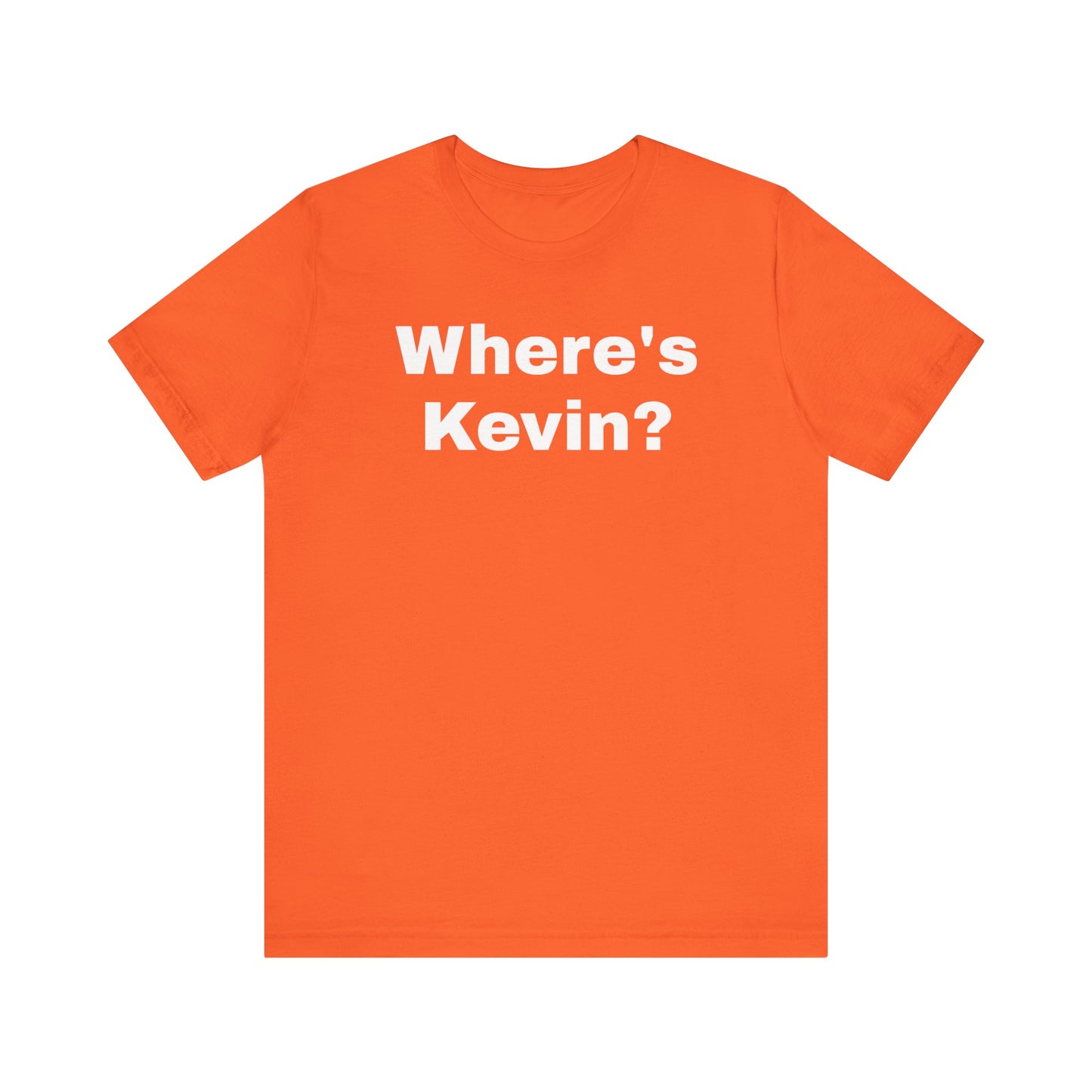 Where's Kevin Unisex Jersey Short Sleeve Tee