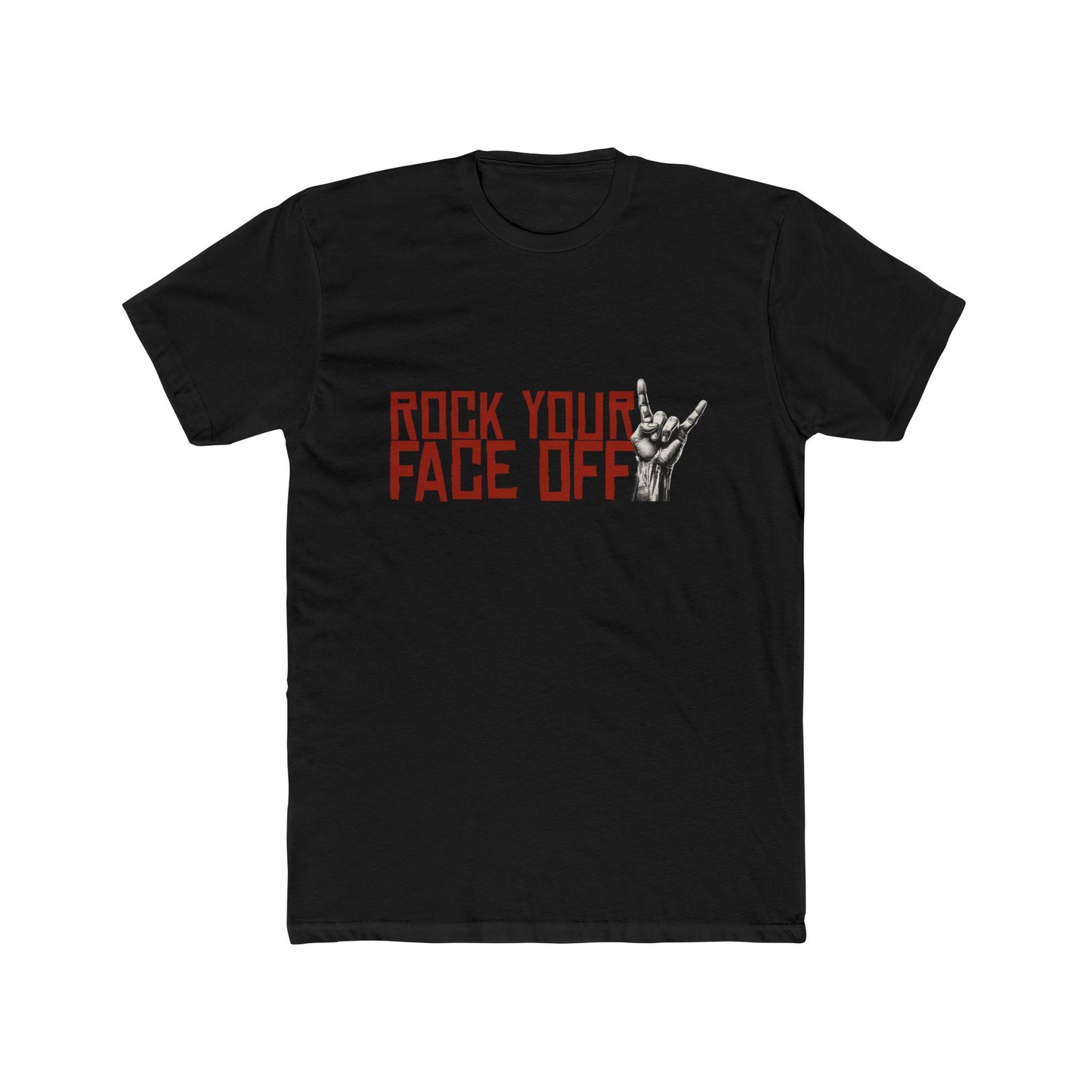 Rock Your Face Off Unisex Cotton Crew Tee