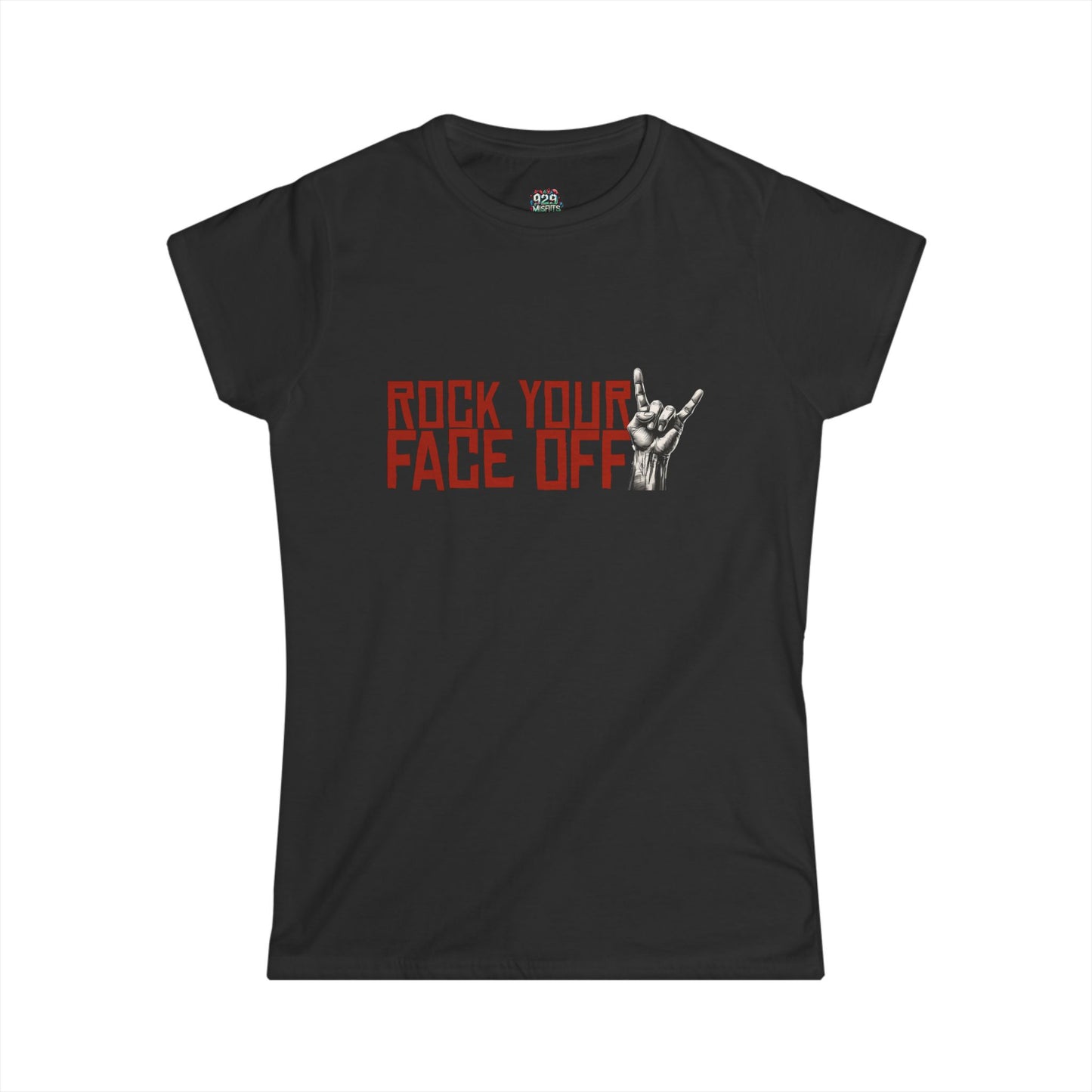 Rock Your Face Off Women's Softstyle Tee