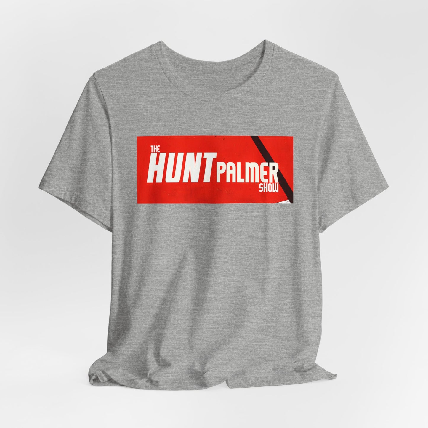 The Hunt Palmer Show Unisex Jersey Short Sleeve Tee