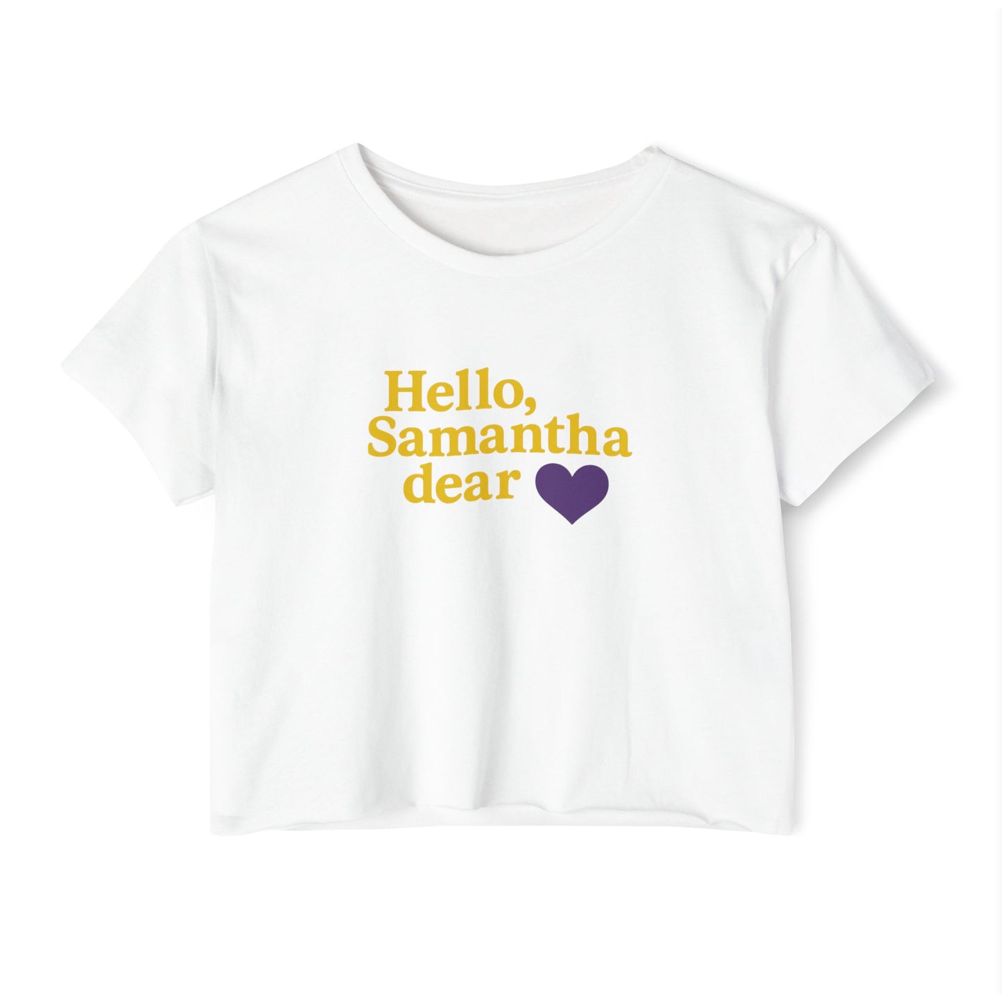 Hello, Samantha Dear Cropped Tee