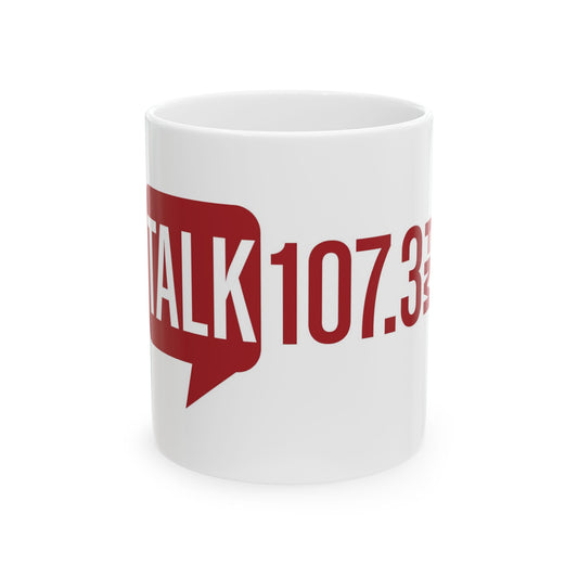 Talk 107.3 Ceramic Mug, (11oz, 15oz)